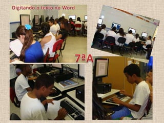 Digitando o texto no Word7ªA