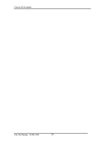Chuyên đề tốt nghiệp
Chu Thị Phương - TCDN 44D 33
 