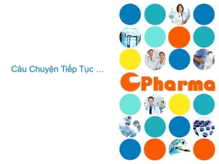 Câu Chuyện Tiếp Tục …
 