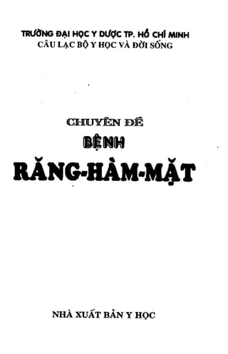 Chuyên đề  bệnh răng, hàm, mặt part 1