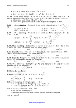 Chương3. Phương pháp toạ độ phẳng
www.saosangsong.com,vn
30
a) Δ : x + 3y + m = 0 ; (C) : (x – 2)2
+ y2
= 10
b) Δ : x – my...