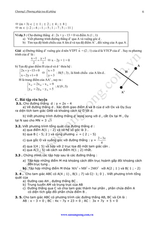 Chương3. Phương pháp toạ độ phẳng
www.saosangsong.com,vn
6
(m + 3) ∈ { ± 1 ; ± 2 ; ± 4 ; ± 8 }
m ∈ {- 2 ; - 4 ; - 1 ; - 5 ...