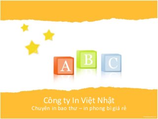 Công ty In Việt Nhật
Chuyên in bao thư – in phong bì giá rẻ

 