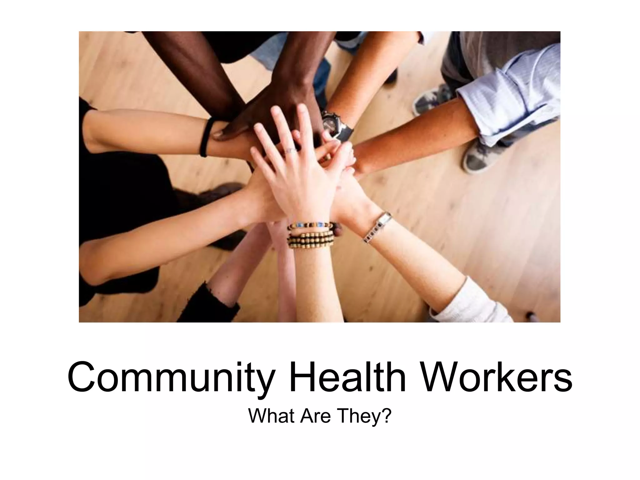 Community Health Workers (CHWs) | PPTX