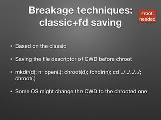 Chw00t: How to break out from various chroot solutions | PDF