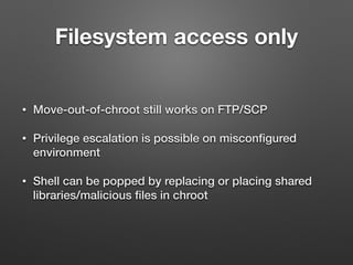 Chw00t: How to break out from various chroot solutions | PDF