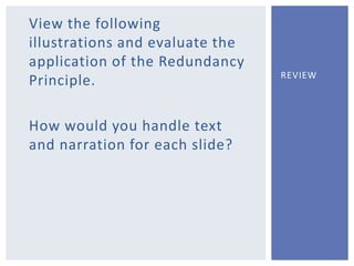 And finally, what about 508 compliance?Default to audio onFor 508, provide “audio off” buttonRedunDancy Principle