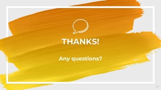 28
THANKS!
Any questions?
 