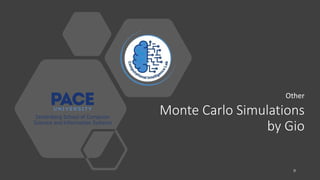 Monte Carlo Simulations
by Gio
Other
0
 