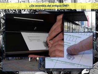 ¿Os acordáis del antiguo DNI?
 