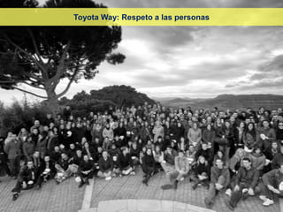 Toyota Way: Respeto a las personas
 