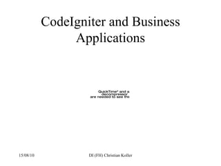 CodeIgniter and Business Applications 
