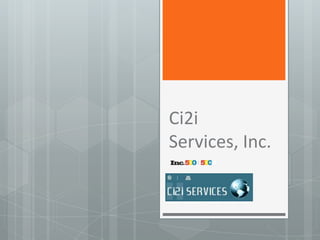Ci2i Services, Inc. 