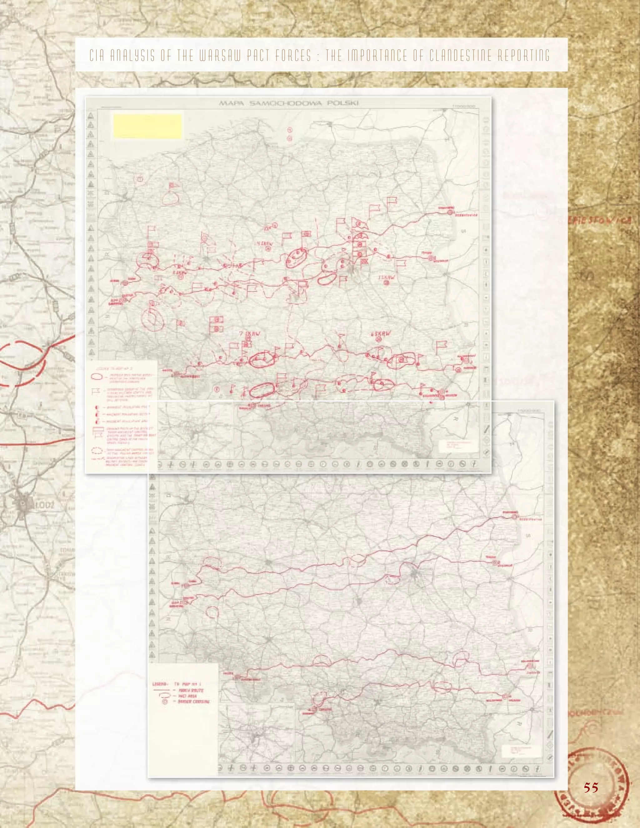 C I A A N A L Y S I S O F T H E W A R S A W P A C T F O R C E S : T H E I M P O R T A N C E O F C L A N D E S T I N E R E P O R T I N G
55
 