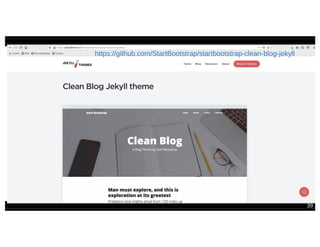 39
https://github.com/StartBootstrap/startbootstrap-clean-blog-jekyll
 