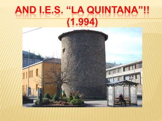 AND I.E.S. “LA QUINTANA”!!
           (1.994)
 