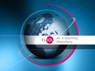 An e-learning
Miscellany
 