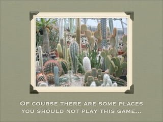 Ciaran's Blindman's Bluff childhood game