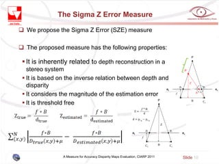 A Measure for Accuracy Disparity Maps Evaluation | PDF