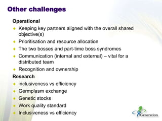 Lessons learn from the generation challenge programme and way forward with the integrated breeding platform