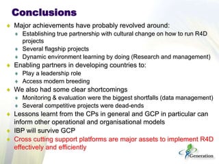 Lessons learn from the generation challenge programme and way forward with the integrated breeding platform