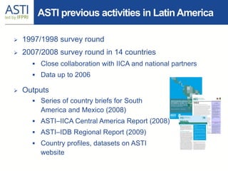 ASTI Program and Its Activities In Latin America and the Caribbean
