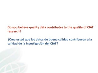 CIAT Workshop: Data Management Community of Practice 