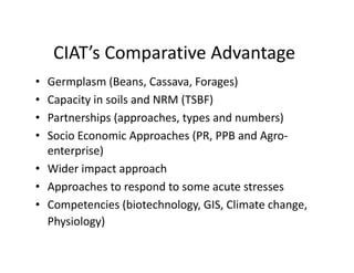 Ciat overview  wecabren sc, nov 2010 [compatibility mode]