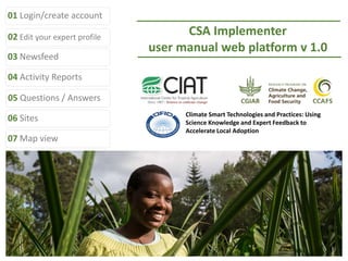 Using science knowledge and expert feedback to accelerate local adoption: climate smart technologies and practices meet ICT tools - experiences of including mobile-phone based tools in research