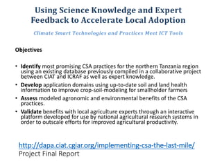 Using science knowledge and expert feedback to accelerate local adoption: climate smart technologies and practices meet ICT tools - experiences of including mobile-phone based tools in research