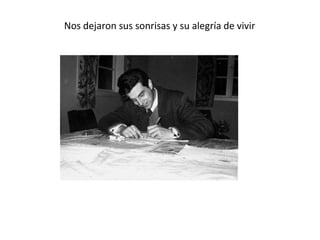 Nos dejaron sus sonrisas y su alegría de vivir