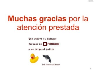 Muchas gracias  por la atención prestada 