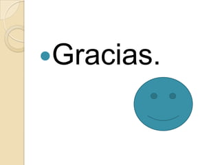 Gracias.
 