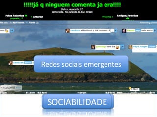 Redes sociais emergentes 