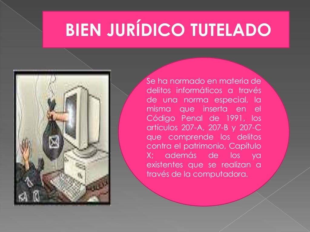 Ciber crimen y el bien juridico tutelado penalmente