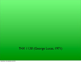 THX 1138 (George Lucas, 1971)


sexta-feira, 3 de setembro de 2010
 