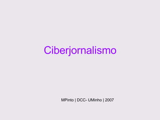 [object Object],MPinto | DCC- UMinho | 2007 