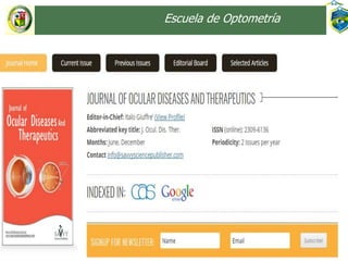Escuela de OptometríaEscuela de Optometría
 