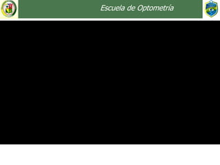 Escuela de Optometría
 