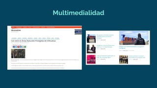 UACH | 2019
Multimedialidad
 