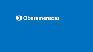Ciberamenazas3
 