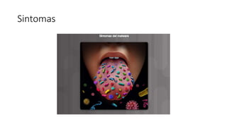 Sintomas
 