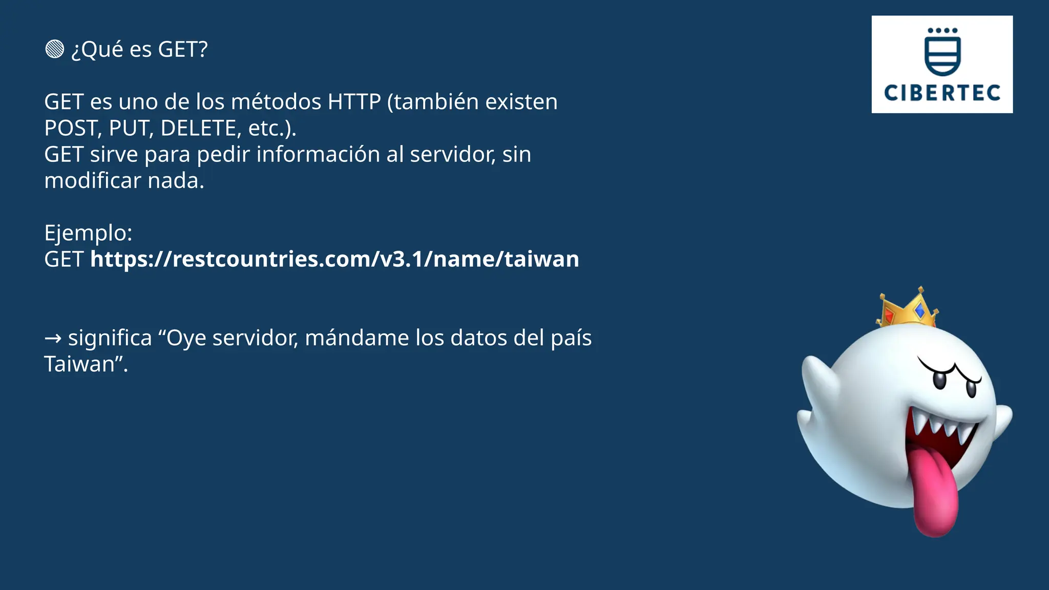 🟢 ¿Qué es GET?
GET es uno de los métodos HTTP (también existen
POST, PUT, DELETE, etc.).
GET sirve para pedir información al servidor, sin
modificar nada.
Ejemplo:
GET https://restcountries.com/v3.1/name/taiwan
→ significa “Oye servidor, mándame los datos del país
Taiwan”.
 