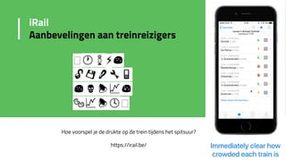 Hoe voorspel je de drukte op de trein tijdens het spitsuur?
https://irail.be/
iRail
Aanbevelingen aan treinreizigers
⚡
 