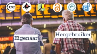 Eigenaar
Hergebruiker
 