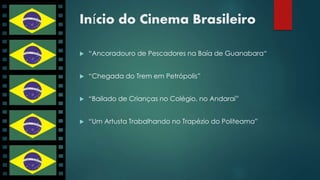 Início do Cinema Brasileiro 
 “Ancoradouro de Pescadores na Baía de Guanabara“ 
 “Chegada do Trem em Petrópolis” 
 “Bailado de Crianças no Colégio, no Andaraí” 
 “Um Artusta Trabalhando no Trapézio do Politeama” 
 
