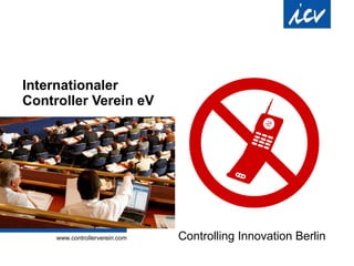 Internationaler  Controller Verein eV Controlling Innovation Berlin 