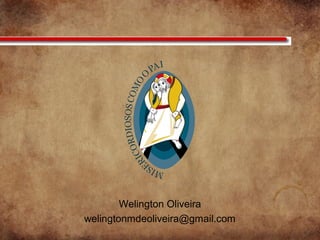 Welington Oliveira
welingtonmdeoliveira@gmail.com
 