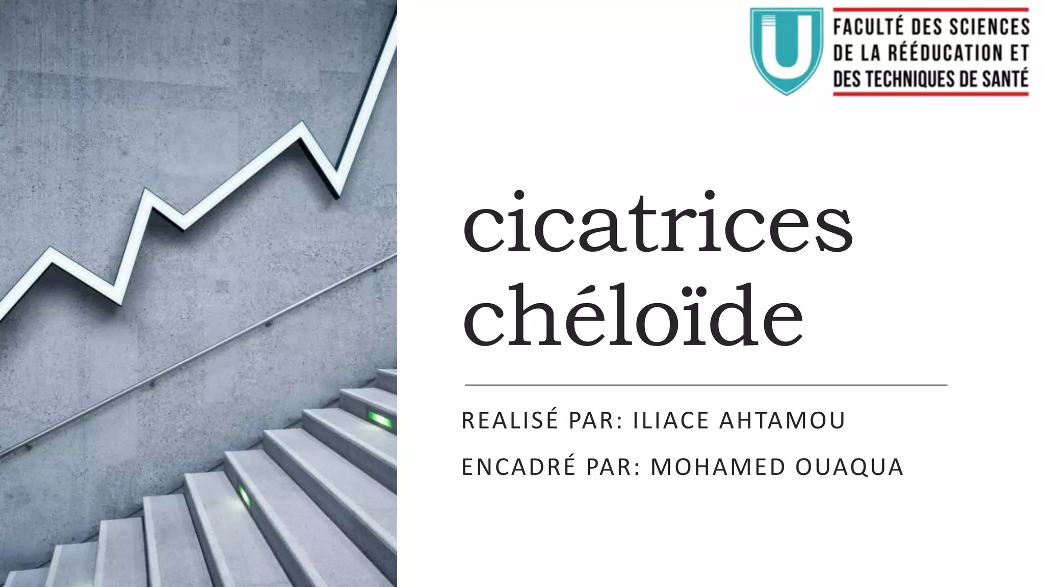 cicatrices chéloïde.pptx