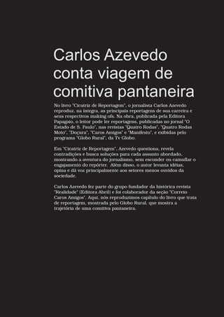 Carlos Azevedo conta viagem de comitiva pantaneira